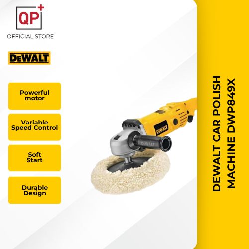 DEWALT CAR POLISH MACHINE DWP849X-B1 1250W 7"  180MM l MESIN PENGGILAP KERETA | 汽车抛光机-POLISHER