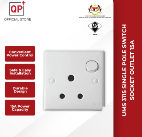 UMS 3115 SINGLE POLE SWITCH SOCKET OUTLET 15A l SUIS l 开关-