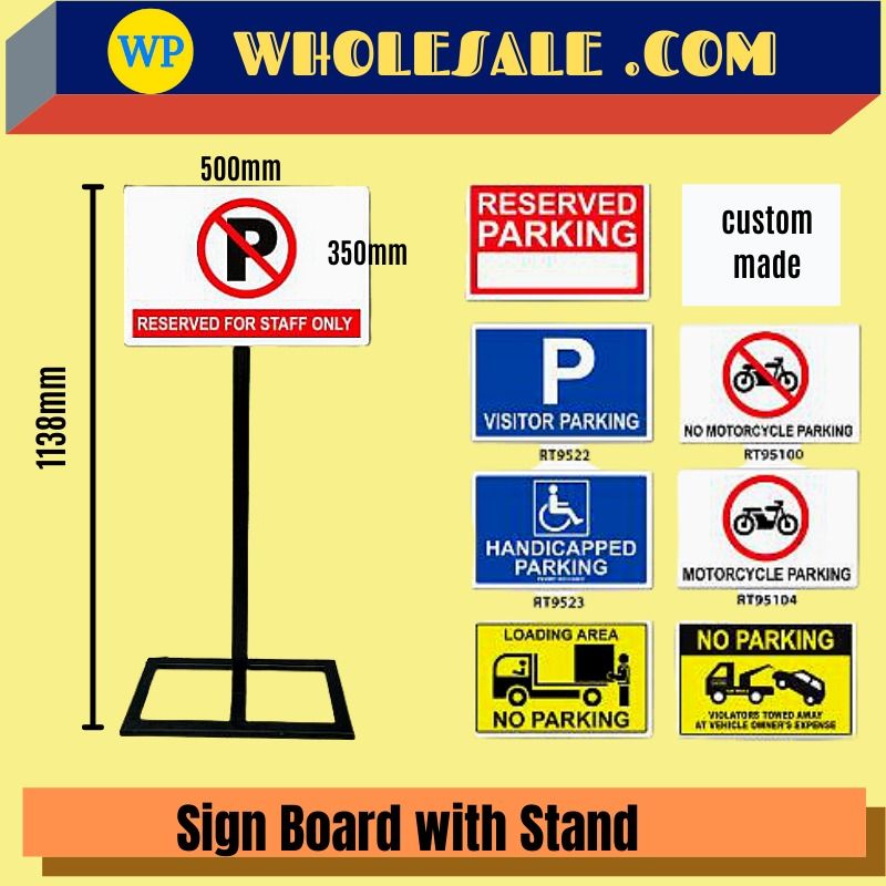 SIGN BOARD WITH STAND - 35CM X 50CM / SIGNBOARD / PARKING SIGN /