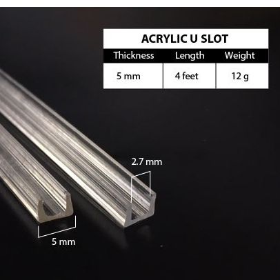 ACRYLIC U SLOT (CLEAR) 5mm