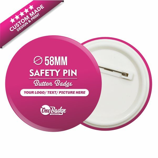 Button Badge 58mm Diameter - Safety Pin