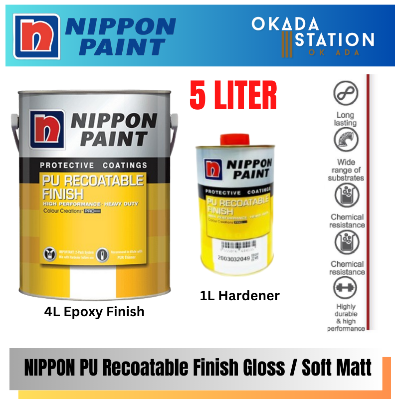 Nippon Paint / PU Recoatable with Hardener / 5L / 5L Nippon Paint PU Recoatable Finish Gloss / Soft Matt / Cat Epoxy