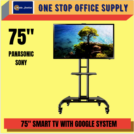 PANASONIC / SONY PANASONIC TV / SONY TV / SIZE : 75" INCH / WITH MOVEABLE STAND / LED 4K HDR Google TV / SMART TV / GOOGLE TV