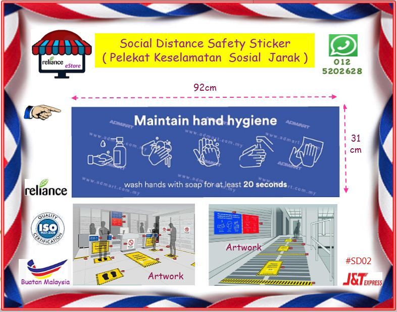 Social Distance Safety Sticker - Maintain Hand Hygiene / Social Distancing Sticker / Pelekat Tanda Keselamatan Sosial Jarak # Size : 92cm x 31cm # Safety Label Sticker # SD02 # RS1593 ( KTT : 1 Keping )