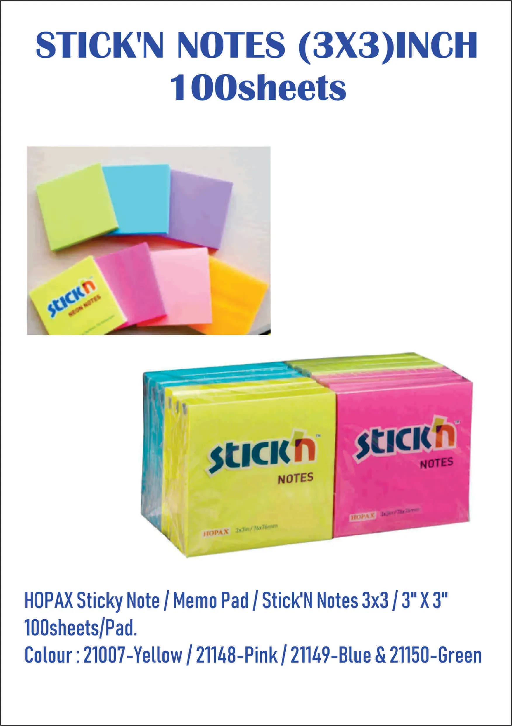 OCHA Sticky Note / Memo Pad / Stick'N Notes 3x3 / 3" X 3" 100sheets/Pad (21007-Yellow / 21148-Pink / 21149-Blue / 21150-Green)