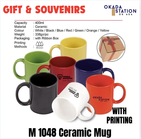 GIFT & SOUVENIRS / CERAMIC MUG / M1048 / WITH PRINTING LOGO / 400ML / CAWAN / CENDERAHATI