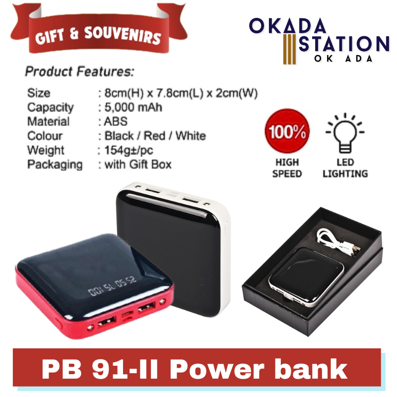 GIFT & SOUVENIRS: PB 91-II POWER BANK - WITHOUT & WITH LOGO PRINTING / PORTABLE POWER BANK / SMALL POWER BANK / HIGH SPEED / LED LIGHTING / 5,000mAh