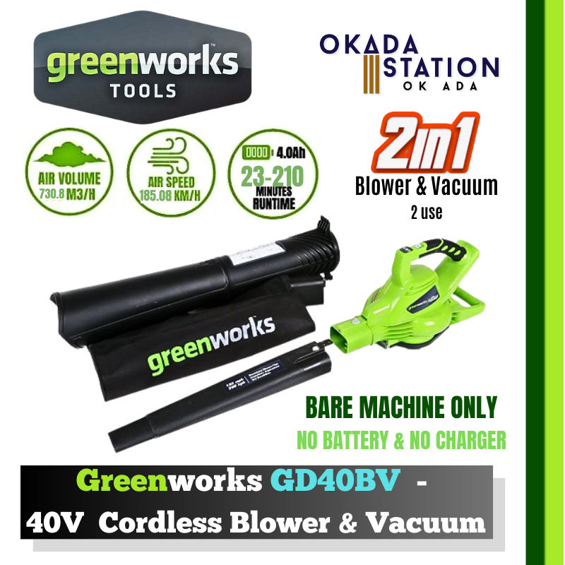 Greenworks GD40BV - 40V Cordless Blower & Vacuum (2 in 1) - Bare Tool Only & Combo Set / Cordless Power Tool / Blower & Vacuum 2 mode / Blower Vacuum / 40V