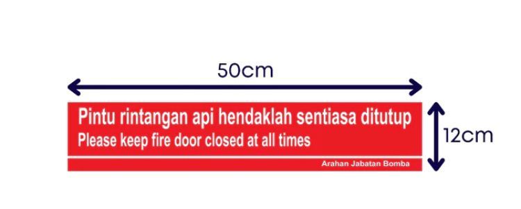 Door Signage PINTU RINTANGAN API HENDAKLAH SENTIASA DITUTUP