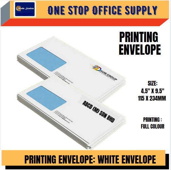 OK PRINTING ENVELOPE: WHITE WINDOW ENVELOPE / SIZE :4.5" X 9.5" / FULL COLOUR PRINTING / 114 MM X 234MM / 100GMS ENVELOPE / SAMPUL SURAT