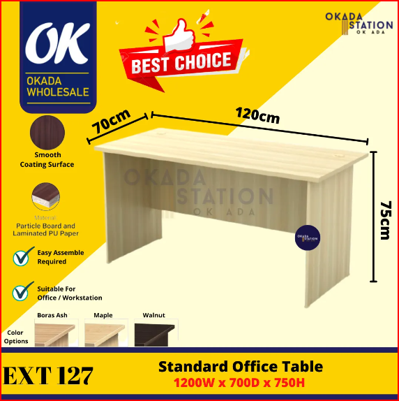 OKADA Standard And Side Table / Office Table / Office Standard Table / Office Desk / Meja Kayu / EX Series / EXT 127 / EXT 157 / EXT 187 / EXT 187 /