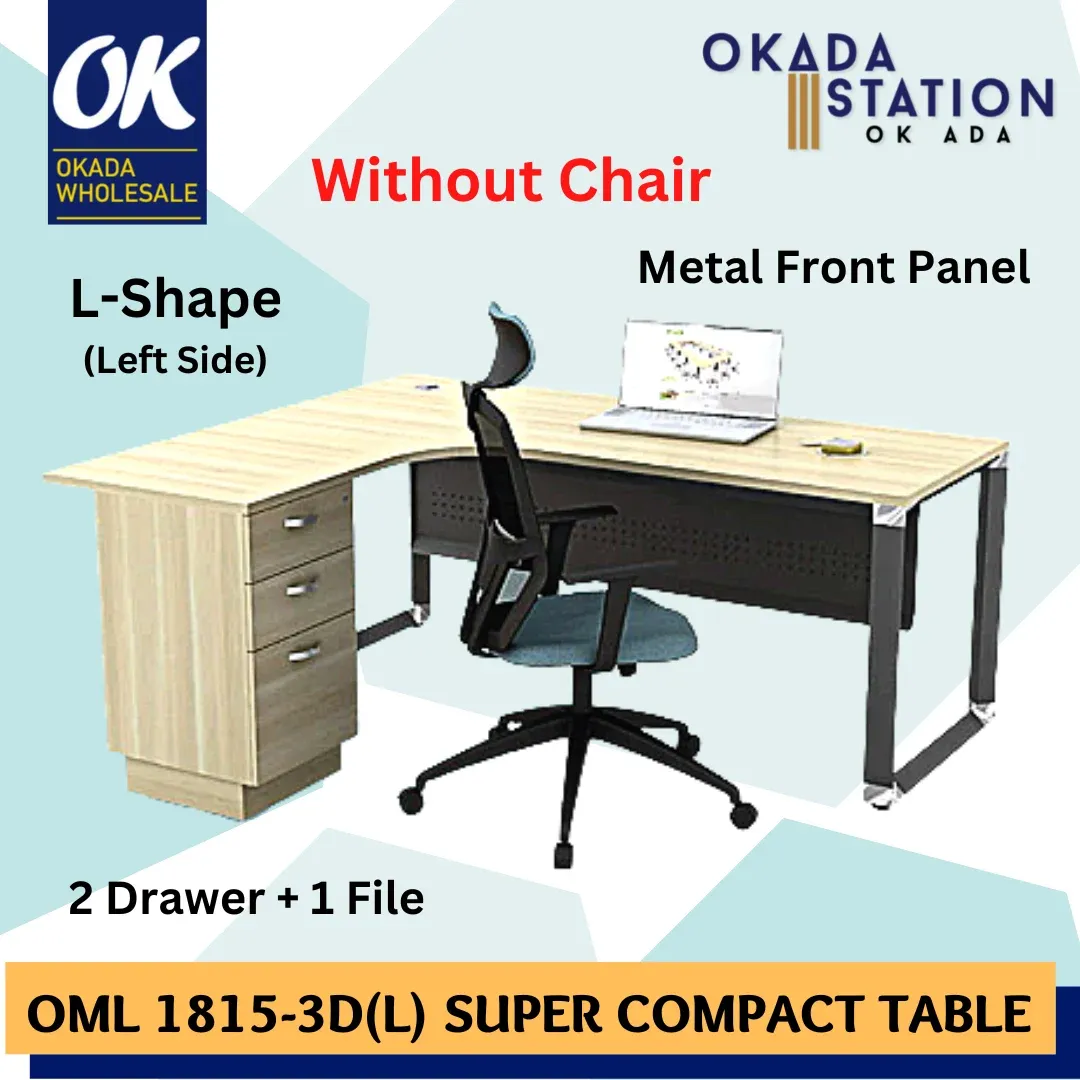 SUPERIOR COMPACT TABLE ( 2 Drawer + 1 File ) -OML 1815-3D (L) / SUPER COMPACT TABLE ( 4 Drawer ) -OML 1815-4D (L) / O-SERIES / L-SHAPE DESK ./ L-SHAPE TABLE / OFFICE TABLE / SUPERIOR COMPACT TABLE / TABLE FRONT PANEL / METAL FRONT PANEL