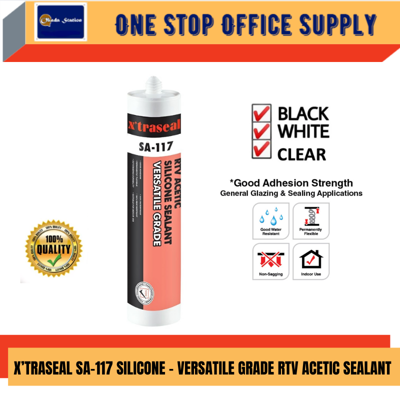 X’TRASEAL SA-117 SILICONE - VERSATILE GRADE RTV ACETIC SEALANT