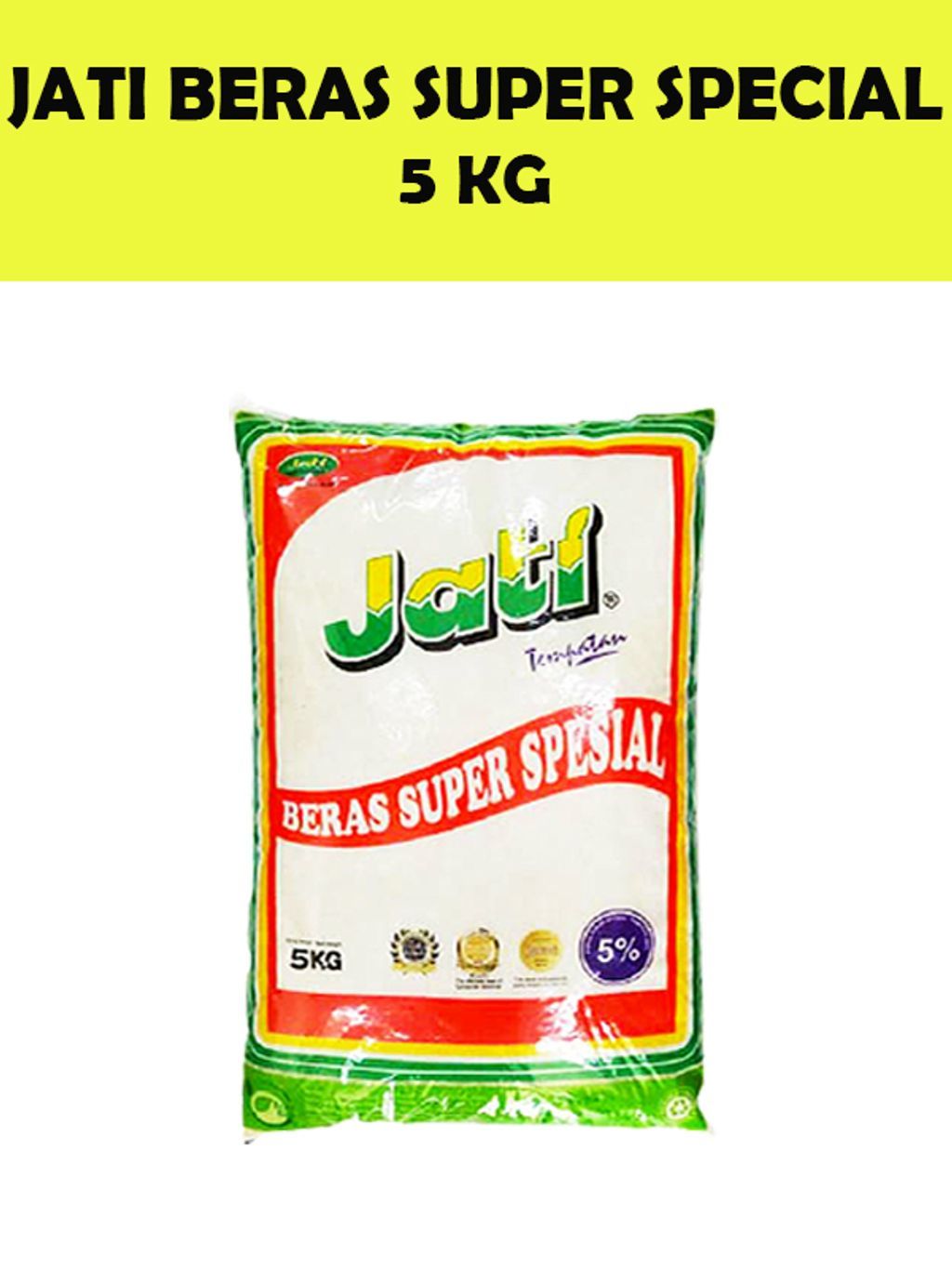Jati *Beras Jati Super Special Tempatan [5kg]
