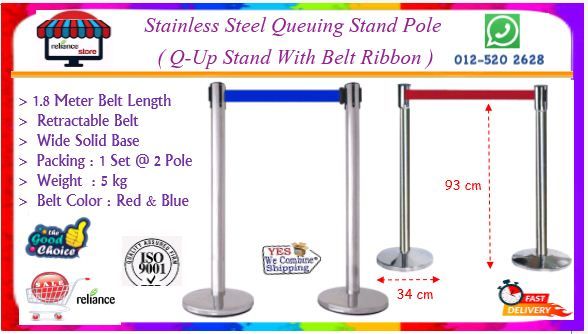 Stainless Steel Q Up Stand / Retractable Belt Q-Up Stand / Queuing Stand Pole # 1.8 Meter Belt # RP1073-1 ( KTT : 1 set @ 2 Poles )
