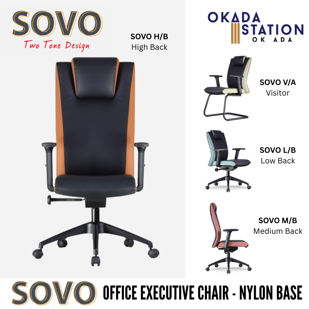 SOVO ERGONOMIC EXECUTIVE OFFICE CHAIR - ALL SIZE / EXECUTIVE SERIES / OFFICE CONFERENCE CHAIR / OFFICE SWIVEL CHAIR / EXECUTIVE CHAIR / DIRECTOR CHAIR / OFFICE CHAIR / NYLON BASE / FABRIC / PU LEATHER / SOVO