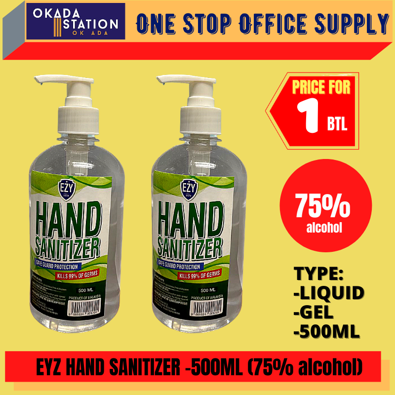EZY HAND SANITIZER 500ML-75% ALCOHOL / Hand Sanitizer / Liquid / GEL / 500ml / Sanitizer / Kill Bacteria