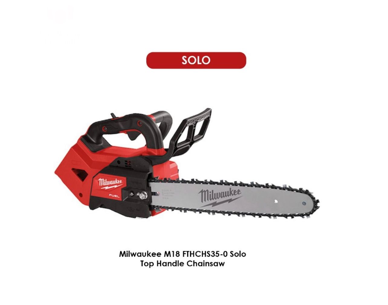 MILWAUKEE M18 FTHCHS35 Cordless Top Handle Chainsaw Chain Saw M18FTHCHS35 (SOLO)