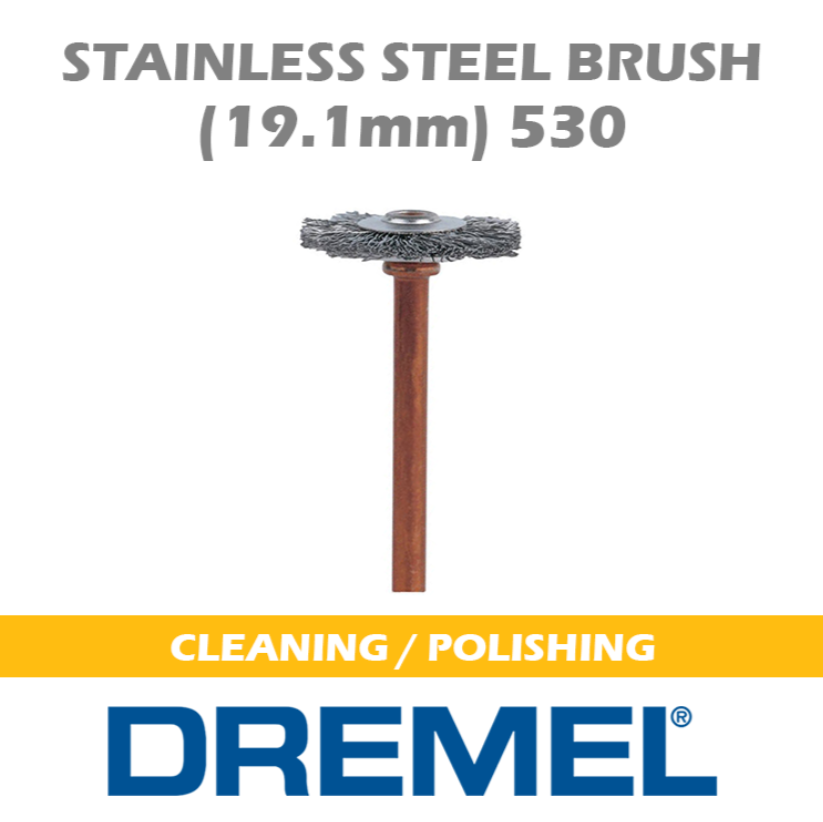 DREMEL STAINLESS STEEL BRUSH 530