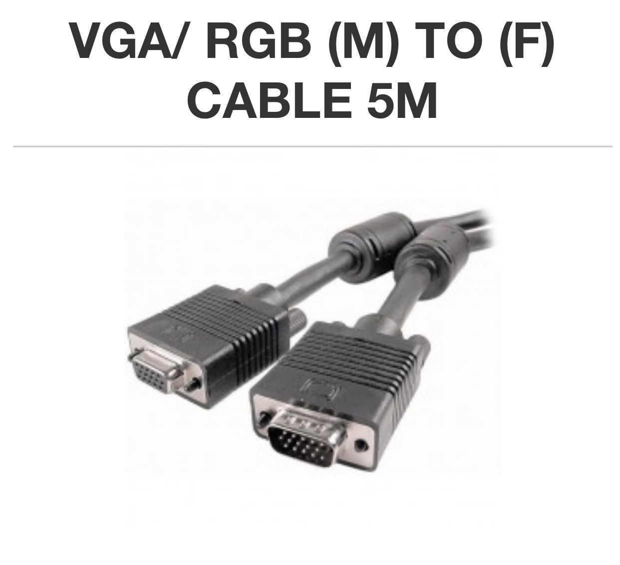 VGA TO VGA CABLE / 5 METER / MALE TO FEMALE / CABLE / VGA CABLE