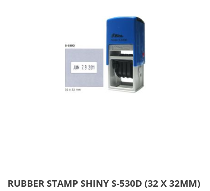 SHINY RUBBER STAMP S-530/S-530D SELF INKING RUBBER STAMP WITH DATE* FAST DELIVERY & LOCAL SUPPLIER