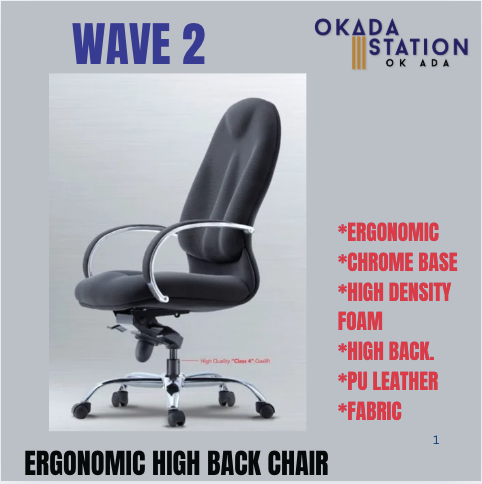WAVE2 ERGONOMIC OFFICE HIGH BACK CHAIR / CLASSIC CHAIR / WAVE 2 / HIGH BACK CHAIR / FABRIC / PU LEATHER / OFFICE FURNITURE / OFFICE CHAIR / EXECUTIVE CHAIR / WAVE