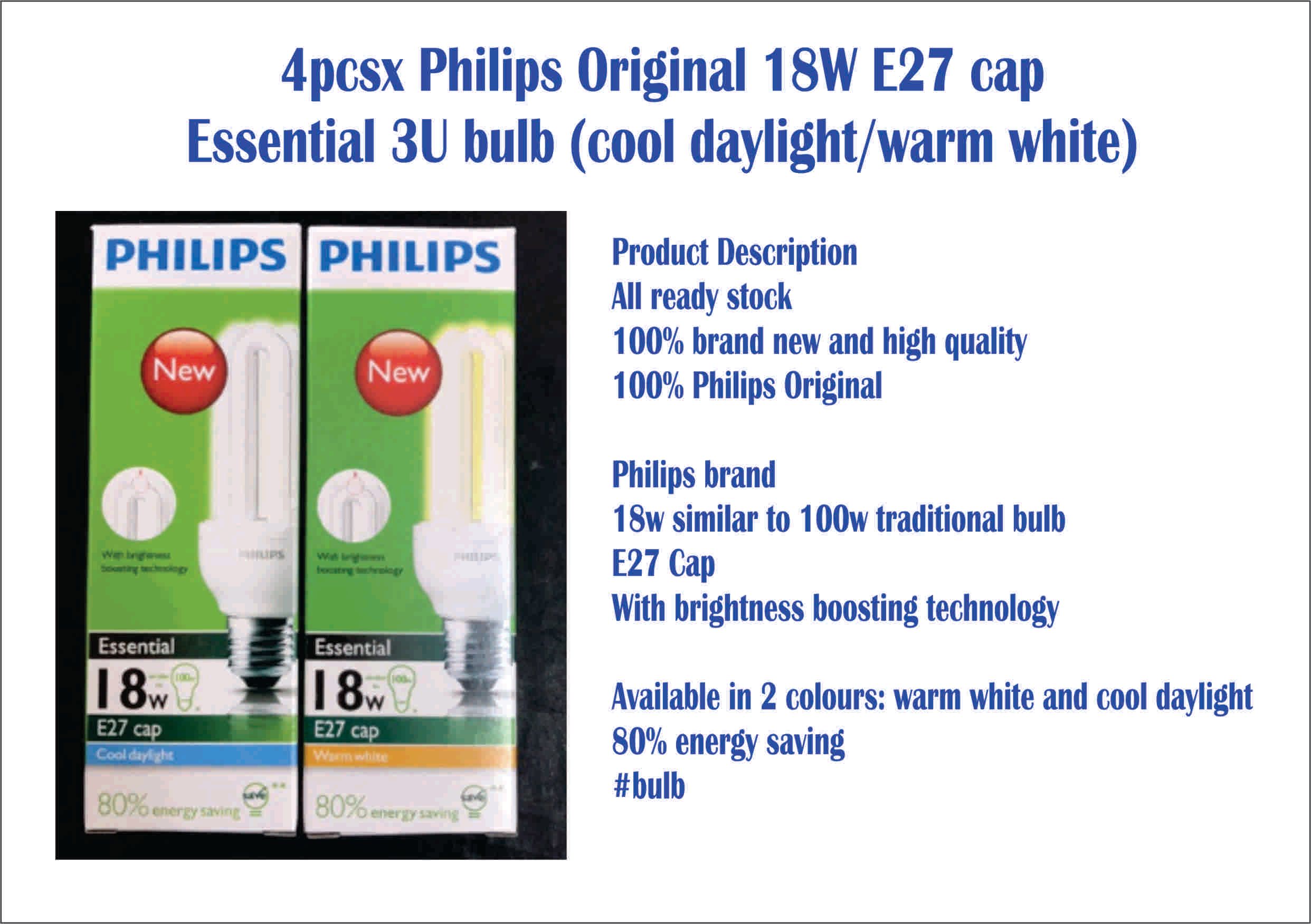OCHA 4pcsx Philips Original 18W E27 cap essential 3U bulb (cool daylight/warm white) Free delivery peninsular malaysia