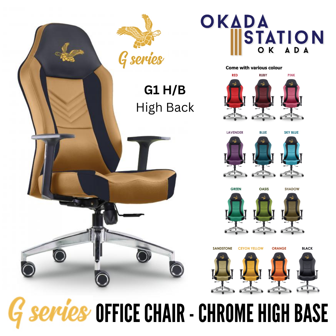 G1 SERIES ERGONOMIC OFFICE HIGH BACK CHAIR(G SERIES) / CHROME SERIES / OFFICE GAMING CHAIR / OFFICE SWIVEL CHAIR / EXECUTIVE CHAIR / DIRECTOR CHAIR / OFFICE CHAIR / CHROME BASE / FABRIC / PU LEATHER / G SERIES / G1