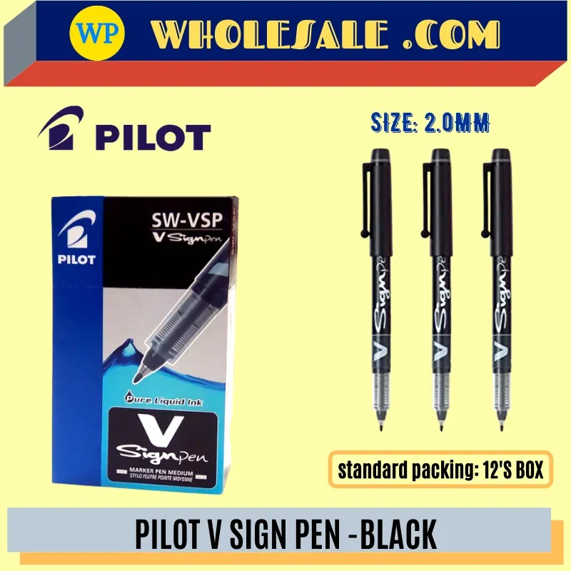 PILOT V SIGN PEN -BLACK / Pilot / Pilot Sign Pen / Pilot Pen / Pilot Black Pen / Pilot V Sign / 2.0mm / Pilot V Sign Pen