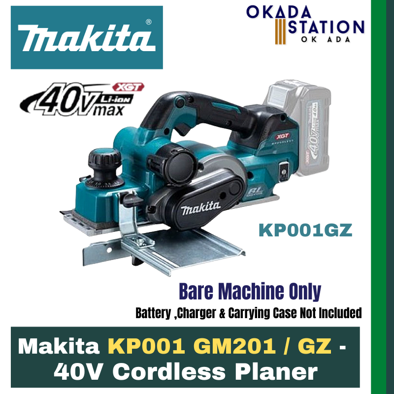 Makita KP001 GM201 / GZ - 40V Cordless Planer - Bare Tool Only(KP001GZ) & Combo Set(KP001GM201)/ 40V Planer / Planer / Cordless Power Tool
