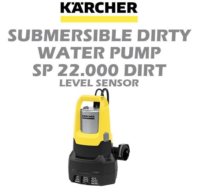 KARCHER SUBMERSIBLE DIRTY WATER PUMP SP22.000 DIRT LEVEL SENSOR
