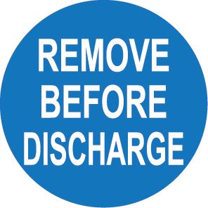 Label Sticker Remove Before Discharge