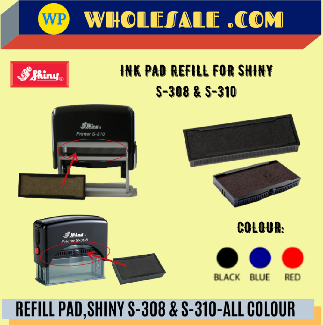 SHINY / REFILL PAD / S-308 & S-310 / ALL COLOUR / REFILL INK / STAMP PAD REFILL