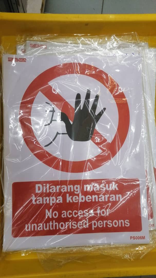 "No Access for Unauthorised Person鈥�Signage