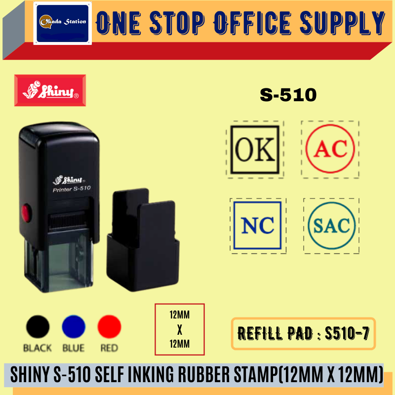 SHINY S-510 SELF INKING RUBBER STAMP WITH RUBBER -12MM X 12MM /Shiny /S-510 /self Inking Rubber Stamp /Chop /Rubber Stamp