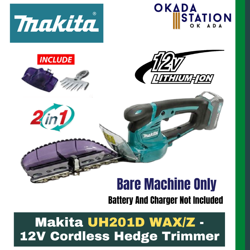 Makita UH201D WAX / Z - Cordless Hedge Trimmer - Bare Tool Only(UH301DZ) & Combo Set(UH201DWAE) / Hedge Trimmer / Trimmer / Cordless Power Tool