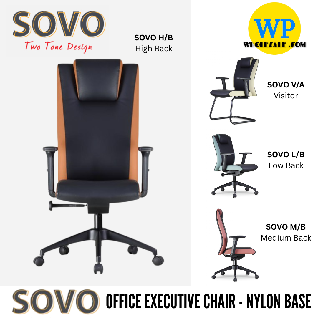 CLASSIC CHAIR SOVO ERGONOMIC EXECUTIVE OFFICE CHAIR - ALL SIZE / EXECUTIVE SERIES / OFFICE CONFERENCE CHAIR / OFFICE SWIVEL CHAIR / EXECUTIVE CHAIR / DIRECTOR CHAIR / OFFICE CHAIR / NYLON BASE / FABRIC / PU LEATHER / SOVO
