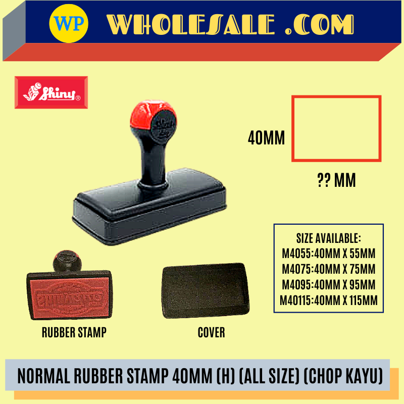 SHINY / NORMAL RUBBER STAMP / 40MM (H) / ALL SIZE / WOOD CHOP / RUBBER STAMP / KAYU STAMP / CHOP KAYU /