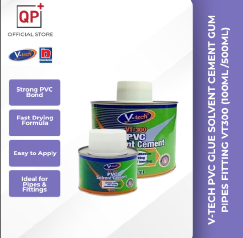 V-TECH PVC GLUE SOLVENT CEMENT GUM PIPES FITTING VT300 (100ML /500ML) l GAM KUAT PAIP PVC l 强力PVC胶水-500ML