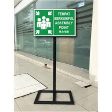ASSEMBLY POINT SIGN BOARD WITH METAL, TEMPAT BERKUMPUL 490X300X1138MM