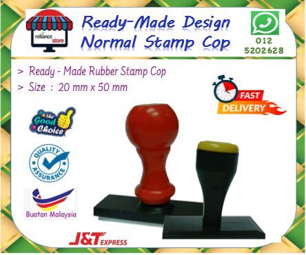 Ready-Made Rubber Stamp / Rubber Stamp Chop / Stamp Cop # Normal Type # Ready-Made Design # Cop Getah Sediada Design ( KTT : 1 Unit )