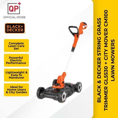 BLACK & DECKER STRING GRASS TRIMMER GL5530 + CITY MOVER CM100 LAWN MOWERS l MESIN RUMPUT l 割草机-GL5530