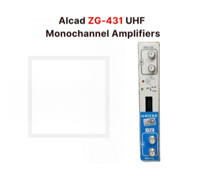 ALCAD ZG-431 UHF MONOCHANNEL AMPLIFIERS TVAM701
