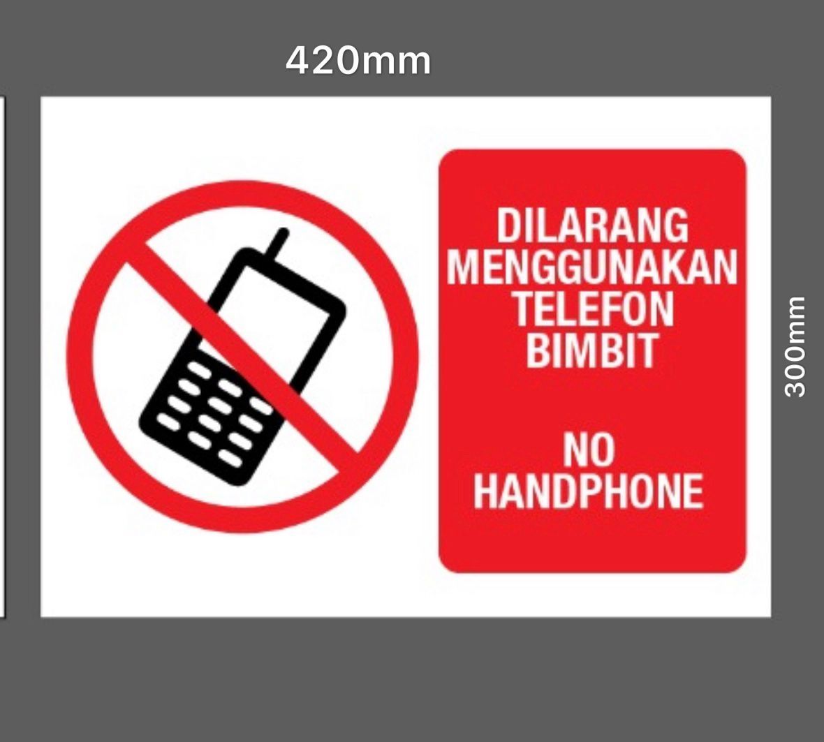 Signage 300mm x 420mm No handphone Signage / Signage / No Handphone Signage / Label