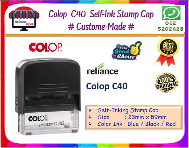 Colop P40 Stamp Cop (22mm x 58mm) / Colop C40 Self-Ink Stamp Chop / Rubber Stamp / Cop Getah / Colop Chop / Colop Stamp # Dibuat Khas # Custom-Made Text # Pilihan Warna Ink : Biru / Hitam / Merah # RP0348 (KTT : 1 Unit)