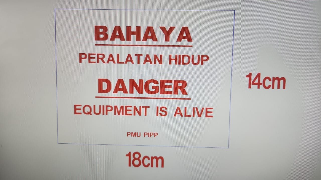Tanda Nama "BAHAYA PERALATAN HIDUP"