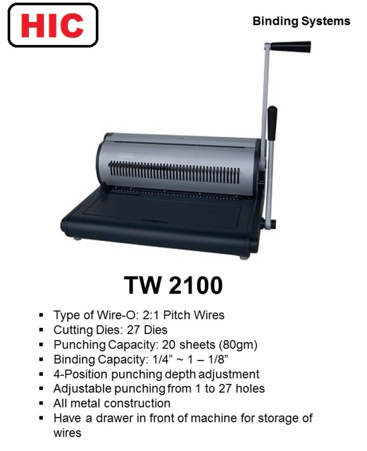 HIC Heavy Duty Wire Bind Machine TW2100 2:1 -320 sheets (wire O binding machine, wire binding machine) TW-2100 Gold Bond