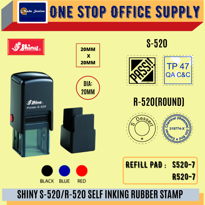 SHINY S-520/R-520 SELF INKING RUBBER STAMP WITH RUBBER -(20MM X 20MM)(DIA:20MM) /Shiny /S-520 /self Inking Rubber Stamp /Chop /Rubber Stamp