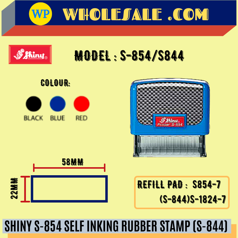 SHINY S-854(S-844) SELF INKING RUBBER STAMP S854 (22MM X 58MM) -ALL COLOUR / Shiny / Self Inking Rubber Stamp / Stamp / Shiny S-854 / Chop / SHINY S-854 SELF INKING RUBBER STAMP