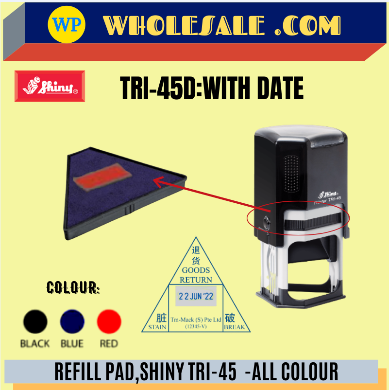 SHINY / REFILL PAD / TRI-45D / DATE / ALL COLOUR / REFILL INK / INK PAD REFILL